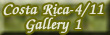 Costa Rica - April, 2011 - Gallery 1